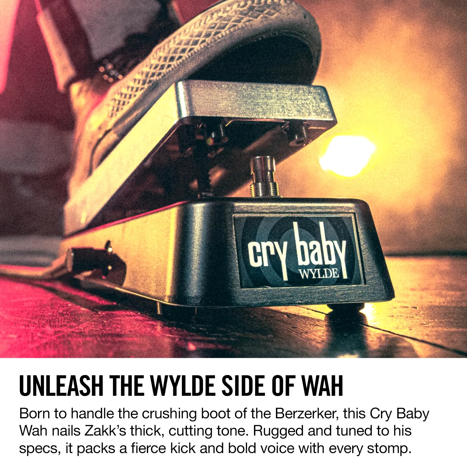 JIM DUNLOP - WA45 WYLDE AUDIO CRY BABY WAH, Pedale Wah di Casa Dunlop signature di Zakk Wylde, Alimentazione: 9 volt DC