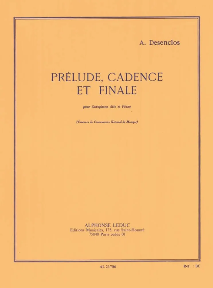 Prélude Cadence et Finale per Sassofono Contralto Mib e Pianoforte | Alfred Desenclos | Opera del Repertorio Classico Francese del XX Secolo | Brano da Concerto e Studio per Sassofonisti Avanzati